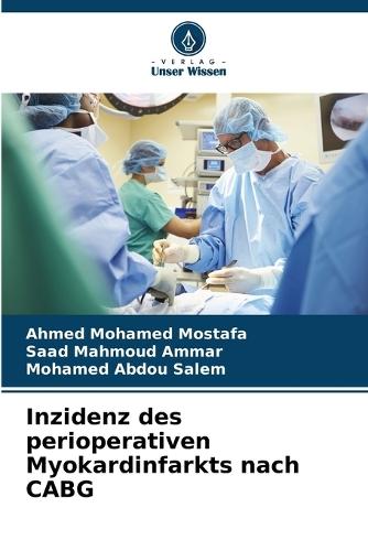 Inzidenz des perioperativen Myokardinfarkts nach CABG