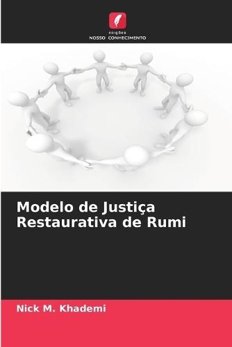 Modelo de Justiça Restaurativa de Rumi