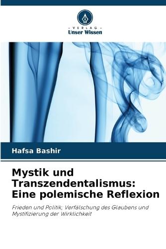 Mystik und Transzendentalismus: Eine polemische Reflexion
