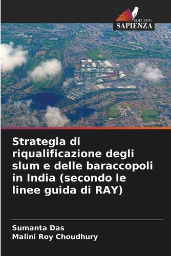 Strategia di riqualificazione degli slum e delle baraccopoli in India (secondo le linee guida di RAY)
