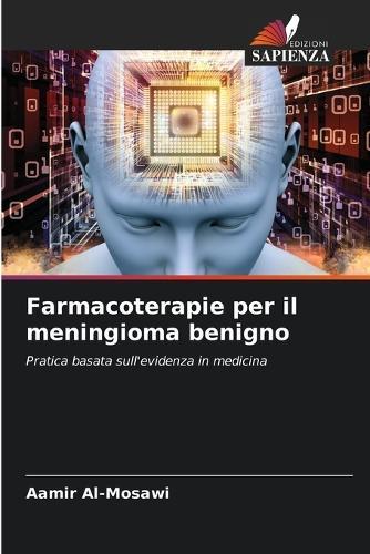 Farmacoterapie per il meningioma benigno
