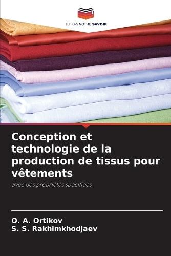 Conception et technologie de la production de tissus pour vêtements