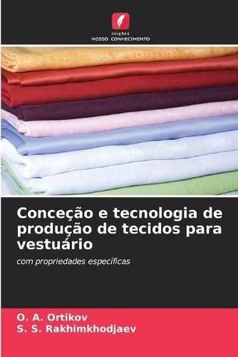 Conceção e tecnologia de produção de tecidos para vestuário