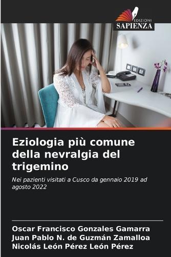 Eziologia più comune della nevralgia del trigemino