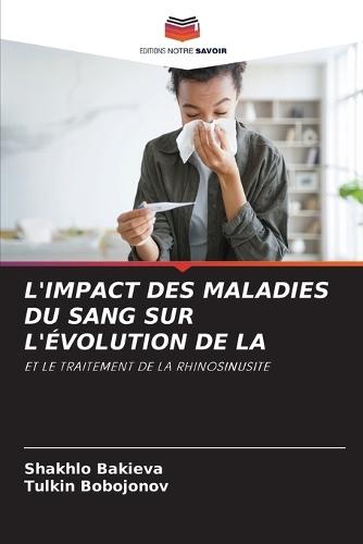 L'Impact Des Maladies Du Sang Sur l'Évolution de la