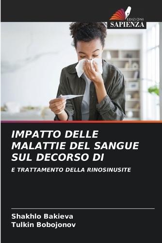 Impatto Delle Malattie del Sangue Sul Decorso Di