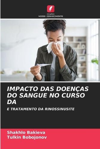 Impacto Das Doenças Do Sangue No Curso Da