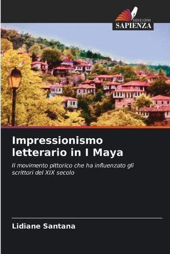 Impressionismo letterario in I Maya