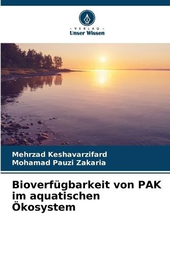 Bioverfügbarkeit von PAK im aquatischen Ökosystem
