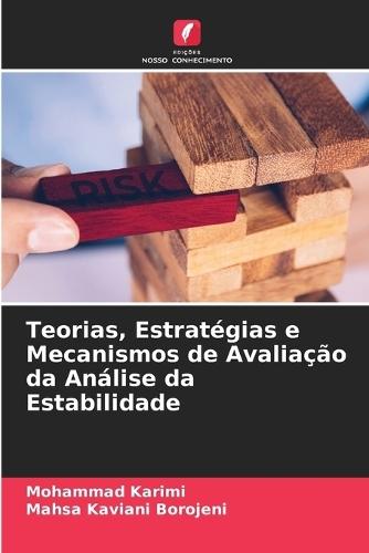 Teorias, Estratégias e Mecanismos de Avaliação da Análise da Estabilidade
