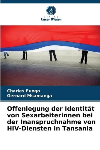 Offenlegung der Identität von Sexarbeiterinnen bei der Inanspruchnahme von HIV-Diensten in Tansania