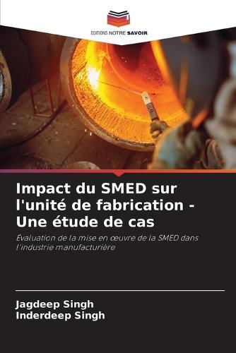Impact du SMED sur l'unité de fabrication - Une étude de cas