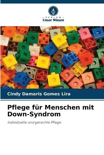Pflege für Menschen mit Down-Syndrom