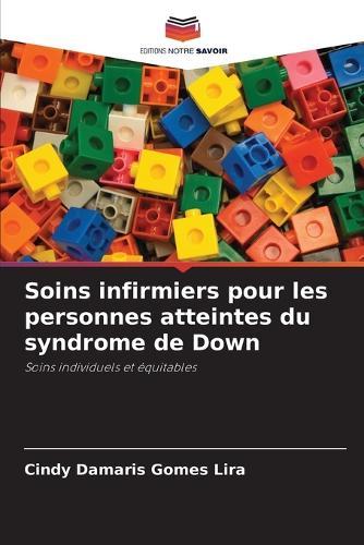 Soins infirmiers pour les personnes atteintes du syndrome de Down