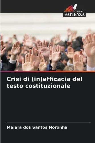 Crisi di (in)efficacia del testo costituzionale