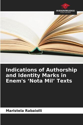 Indications of Authorship and Identity Marks in Enem's 'Nota Mil' Texts