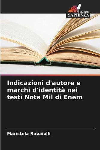 Indicazioni d'autore e marchi d'identità nei testi Nota Mil di Enem