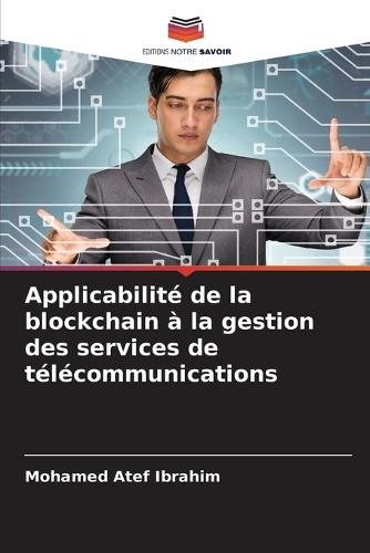 Applicabilité de la blockchain à la gestion des services de télécommunications