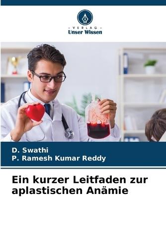 Ein kurzer Leitfaden zur aplastischen Anämie