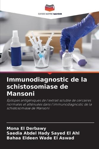 Immunodiagnostic de la schistosomiase de Mansoni