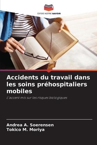 Accidents du travail dans les soins préhospitaliers mobiles
