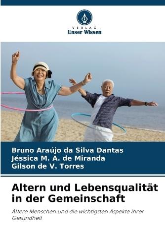 Altern und Lebensqualität in der Gemeinschaft