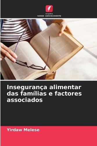 Insegurança alimentar das famílias e factores associados