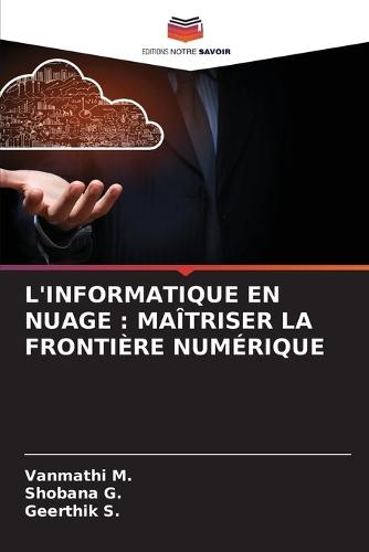 L'Informatique En Nuage: Maîtriser La Frontière Numérique
