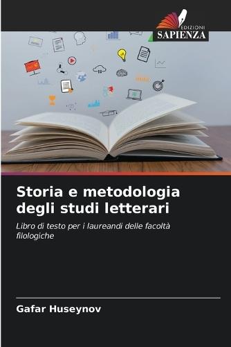 Storia e metodologia degli studi letterari