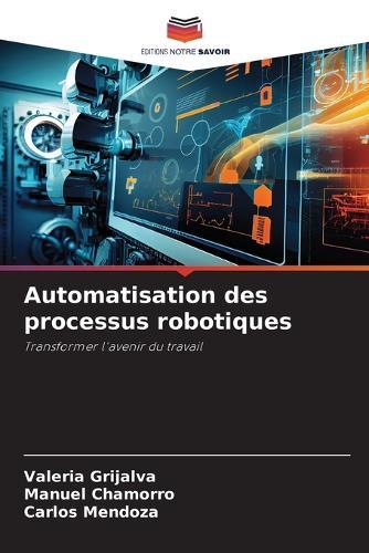Automatisation des processus robotiques