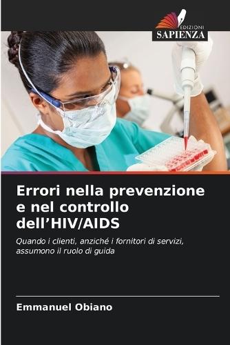 Errori nella prevenzione e nel controllo dell'HIV/AIDS