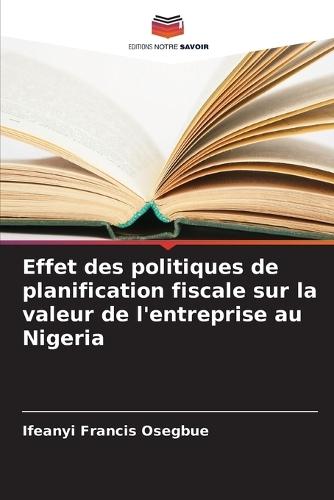 Effet des politiques de planification fiscale sur la valeur de l'entreprise au Nigeria