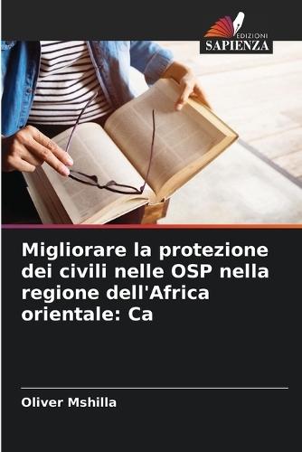 Migliorare la protezione dei civili nelle OSP nella regione dell'Africa orientale: Ca