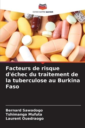 Facteurs de risque d'échec du traitement de la tuberculose au Burkina Faso