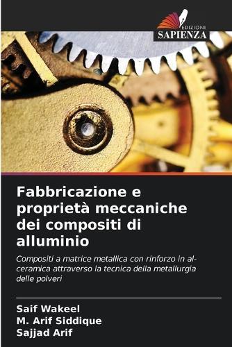 Fabbricazione e proprietà meccaniche dei compositi di alluminio