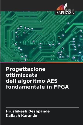 Progettazione ottimizzata dell'algoritmo AES fondamentale in FPGA