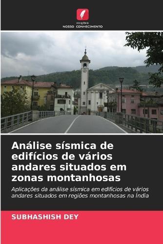 Análise sísmica de edifícios de vários andares situados em zonas montanhosas