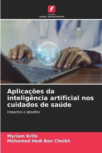 Aplicações da inteligência artificial nos cuidados de saúde