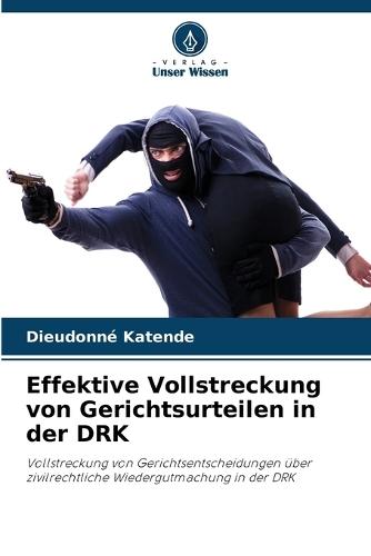 Effektive Vollstreckung von Gerichtsurteilen in der DRK