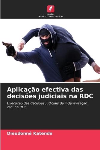 Aplicação efectiva das decisões judiciais na RDC