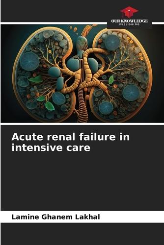 Acute renal failure in intensive care
