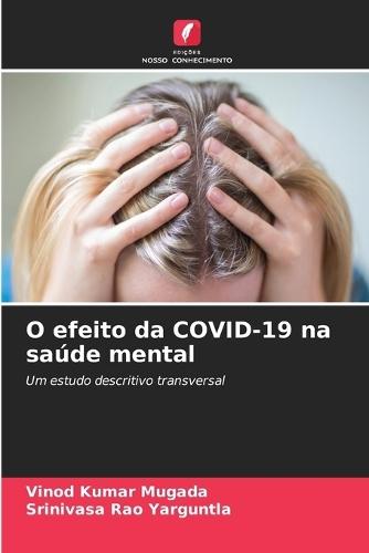 O efeito da COVID-19 na saúde mental