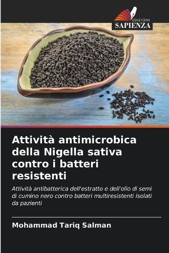 Attività antimicrobica della Nigella sativa contro i batteri resistenti