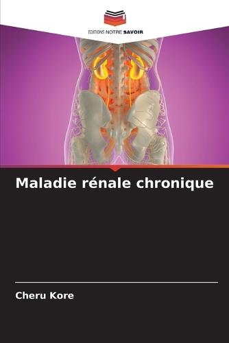 Maladie rénale chronique