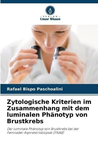 Zytologische Kriterien im Zusammenhang mit dem luminalen Phänotyp von Brustkrebs