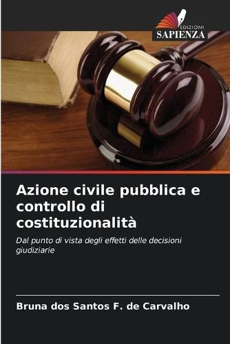 Azione civile pubblica e controllo di costituzionalità