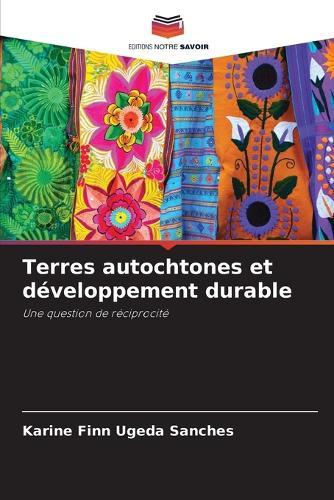 Terres autochtones et développement durable