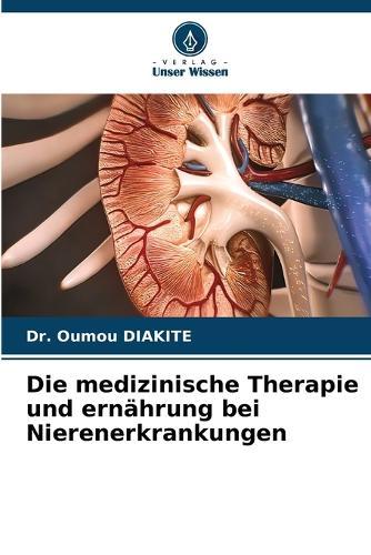Die medizinische Therapie und ernährung bei Nierenerkrankungen