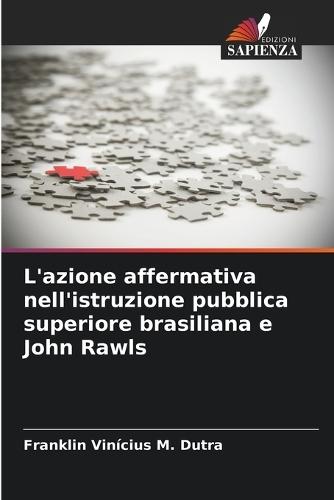 L'azione affermativa nell'istruzione pubblica superiore brasiliana e John Rawls