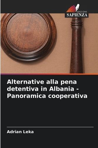 Alternative alla pena detentiva in Albania - Panoramica cooperativa